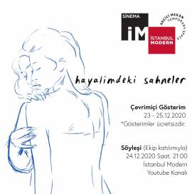 'Hayalimdeki Sahneler' İstanbul Modern’de!