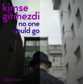 Kimse Gitmezdi